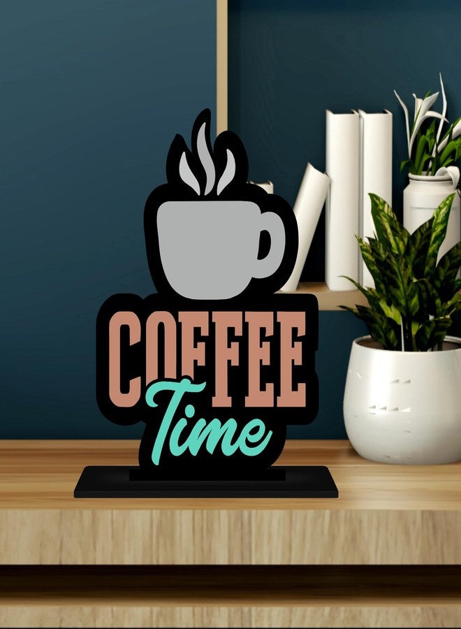 Giftplease Tabletop Coffee Time Decorative Motivational Desktop Showpiece for Positive Workspace Vibes Wooden 6 Inches (TP_43) - Image 2